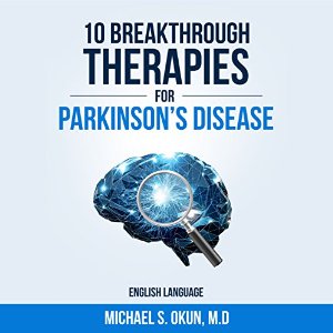 10 Breakthrough Therapies for Parkinson’s Disease